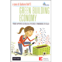 Green Building EconomyPrimo rapporto su edilizia, efficienza e rinnovabili in Italia