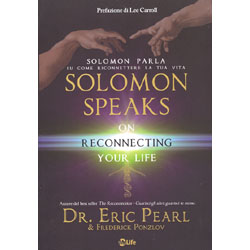 Solomon Speaks on Reconnecting your LifeSolomon parla su come riconnettere la tua vita