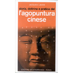 L'Agopuntura CineseStoria, dottrine e pratica 