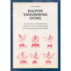 Daoyin Yangsheng GongEsercizi fisici di respirazione combinaticon il massaggio per l'automantenimento della salute