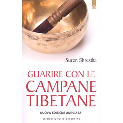 Guarire con le Campane Tibetane