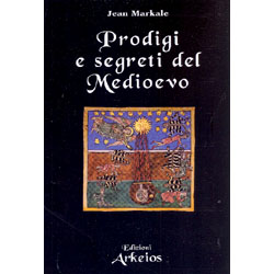 Prodigi e Segreti del Medioevo