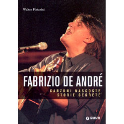 Fabrizio De AndréCanzoni nascoste. Storie segrete