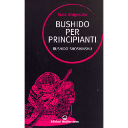 Bushido per Principianti Bushido Shoshinshu