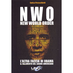 NWO - New World Order L'altra faccia di Obama - Il fallimento del sogno americano