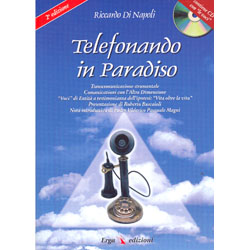 Telefondando in Paradiso - (Libro+CD)Transcomunicazione strumentale. Comunicazione con l'Altra dimensione