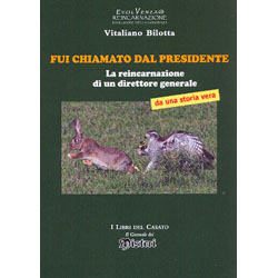 Fui Chiamato dal PresidenteLa reincarnazione di un direttore generale