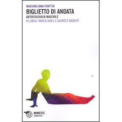 Biglietto di AndataAutocoscienza maschile