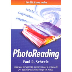 PhotoReadingLeggi con più velocità, comprensione e semplicità per assimilare libri interi in pochi minuti
