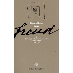 Opere di Sigmund Freud vol. 4.Tre saggi sulla teoria sessuale e altri scritti
