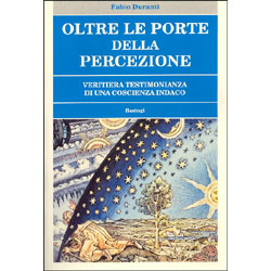 Oltre le Porte della Percezione Veritiera testimonianza di una coscienza indaco