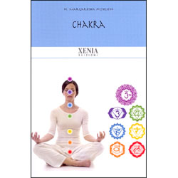 Chakra I sette centri spirituali della coscienza