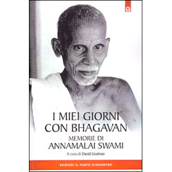 I Miei Giorni con BhagavanMemorie di Annamalai Swami