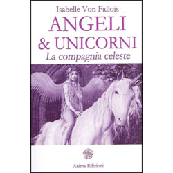 Angeli & Unicorni La compagnia celeste