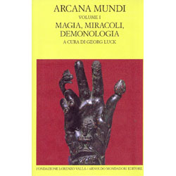 Arcana Mundi - Vol. 1Magia, miracoli, demonologia