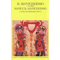 Il Manicheismo - Vol. IMani e il manicheismo
