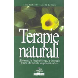 Terapie Naturali (R)L'idroterapia, la terapia Kneipp, la geoterapia e tante altre cure che vengono dalla natura (I nuovi delfini)