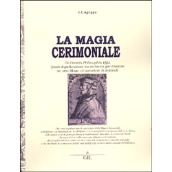 La Magia CerimonialeDe Occulta Phliosophia 1531 