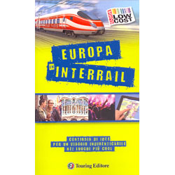 Europa in InterrailCentinaia di idee per un viaggio indimenticabile nei luoghi più cool