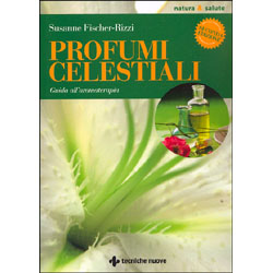 Profumi CelestialiGuida all'aromaterapia