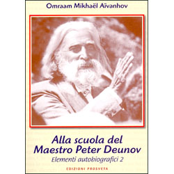 Alla Scuola del Maestro Peter Deunov Elementi autobiografici 2