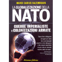 La Globalizzazione della Nato Guerre imperialiste e globalizzazioni armate 