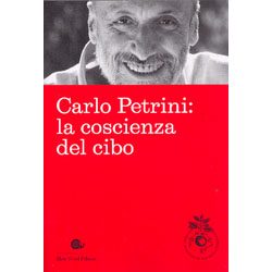 Carlo Petrini: la Coscienza del Cibo