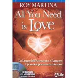 All You Need is LoveLa Legge dell'Attrazione e l'Amore: 4 Percorsi per Amare Davvero!