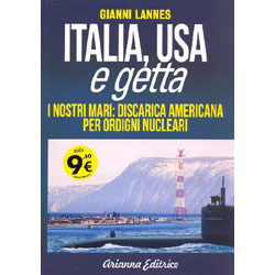Italia, Usa e GettaI nostri mari: discarica americana per ordigni nucleari