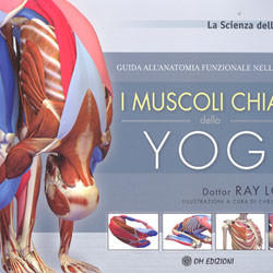 I Muscoli Chiave dello YogaGuida all'anatomia funzionale nello yoga