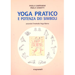 Yoga Pratico e Potenza dei Simboli Secondo il metodo yoga Ratna