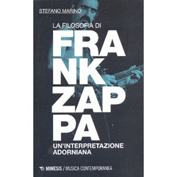 La Filosofia di Frank ZappaUn'interpretazione Adorniana