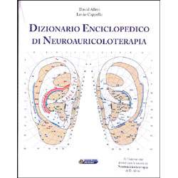Dizionario Enciclopedico di Neuroauricoloterapia