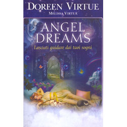 Angel DreamsLasciati guidare dai tuoi sogni