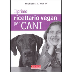 Il Primo Ricettario Vegan per Cani