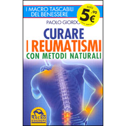 Curare i Reumatismi con Metodi Naturali
