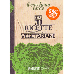 Il Cucchiaio VerdeOlre 700 ricette vegetariane