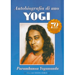 Autobiografia di Uno Yogi - Edizione Originale del 1946 - 70 anniNuova Edizione con audiobook in omaggio