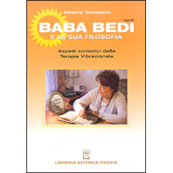 Baba Bedi e La Sua Filosofia - Vol. IIIAspetti simbolici della terapia vibrazionale