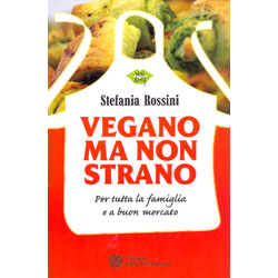 Vegano ma non StranoPer tutta la famiglia e a buon mercato