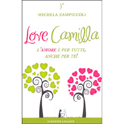 Love CamillaL'amore è per tutti, anche per te!