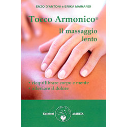 Tocco ArmonicoIl Massaggio lento