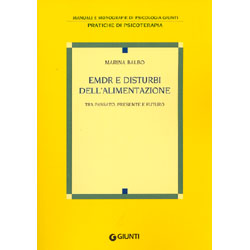 EMDR e disturbi dell'alimentazioneTra Passato, Presente e Futuro