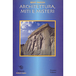 Architettura, Miti e Misteri