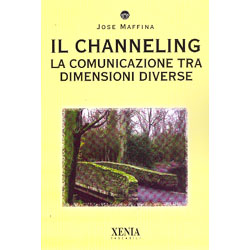 Il Channeling  La Comunicazione tra Dimensioni Diverse