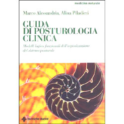 Guida di Posturologia ClinicaModelli logico-funzionali dell’organizzazione del sistema posturale