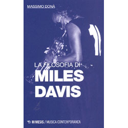 La Filosofia di Miles Davis 
