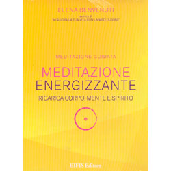 Meditazione Energizzante (Cd + Libro)Ricarica corpo, mente e spirito