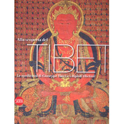 Alla Scoperta del TibetLe spedizioni di Giuseppe Tucci e i dipinti tibetani