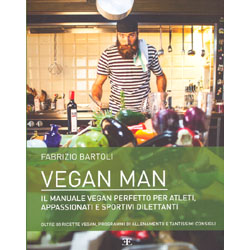 Vegan ManIl manuale vegan perfetto per atleti, appassionati e sportivi dilettanti